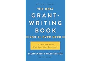 The Only Grant-Writing Book You'll Ever Need