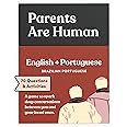 Parents Are Human Bilingual Conversation Cards, English + Brazilian Portuguese
