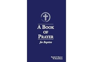 A Book of Prayer for Baptists: With Resources for Ministry in the Church