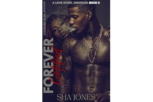 Forever Certified 2: A Love Story, Unhinged (Forever Certified: A Love Story, Unhinged)