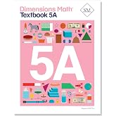 Dimensions Math Textbook 5A | Singapore Math Inc. [Paperback]