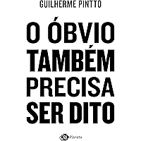 O óbvio também precisa ser dito (Portuguese Edition) book cover