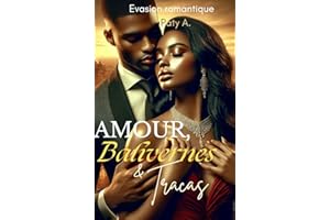 Amour, balivernes & tracas: Une romance africaine pleine d'humour (French Edition)