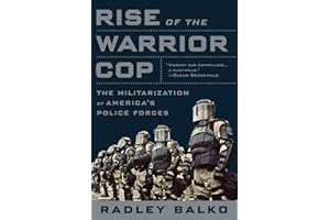 Rise of the Warrior Cop