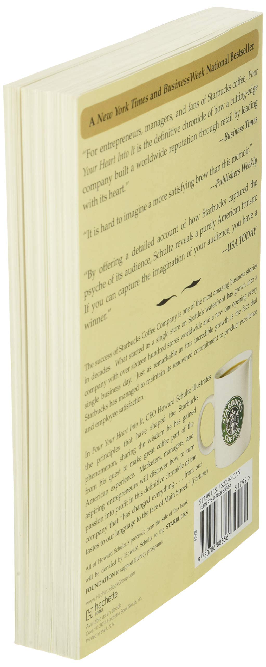 Pour Your Heart Into It: How Starbucks Built a Company One Cup at a Time