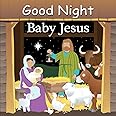 Good Night Baby Jesus (Good Night Our World)