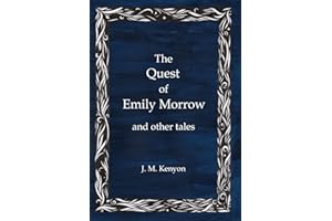 The Quest of Emily Morrow and other tales