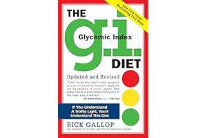 The G.I. (Glycemic Index) Diet