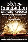 The Secret of Imagination, Imagination Fulfills