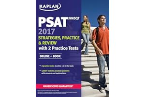 PSAT/NMSQT 2017 Strategies, Practice & Review with 2 Practice Tests: Online + Book (Kaplan Test Prep)