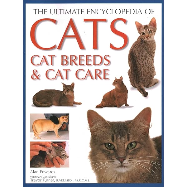 The Illustrated Encyclopedia of Cat Breeds: The