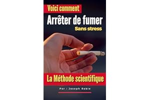 Arrêter de fumer: Sans Stress (French Edition)
