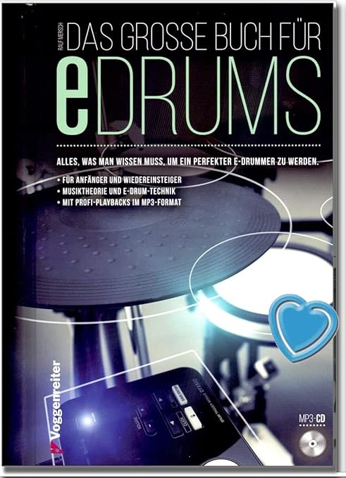 Das Grosse Buch Fur E Drums Elektronisches Schlagzeug Fur Anfanger Hier Bleibt Keine Frage Offen Mit Cd Von Ralf Mersch Mit Bunter Herzformiger Notenklammer Amazon De Musikinstrumente Das Grosse Buch Fur E Drums Elektronisches Schlagzeug Fur Anfanger Hier Bleibt Keine Frage Offen Mit Cd Von Ralf Mersch Mit Bunter Herzformiger Notenklammer Amazon De Musikinstrumente