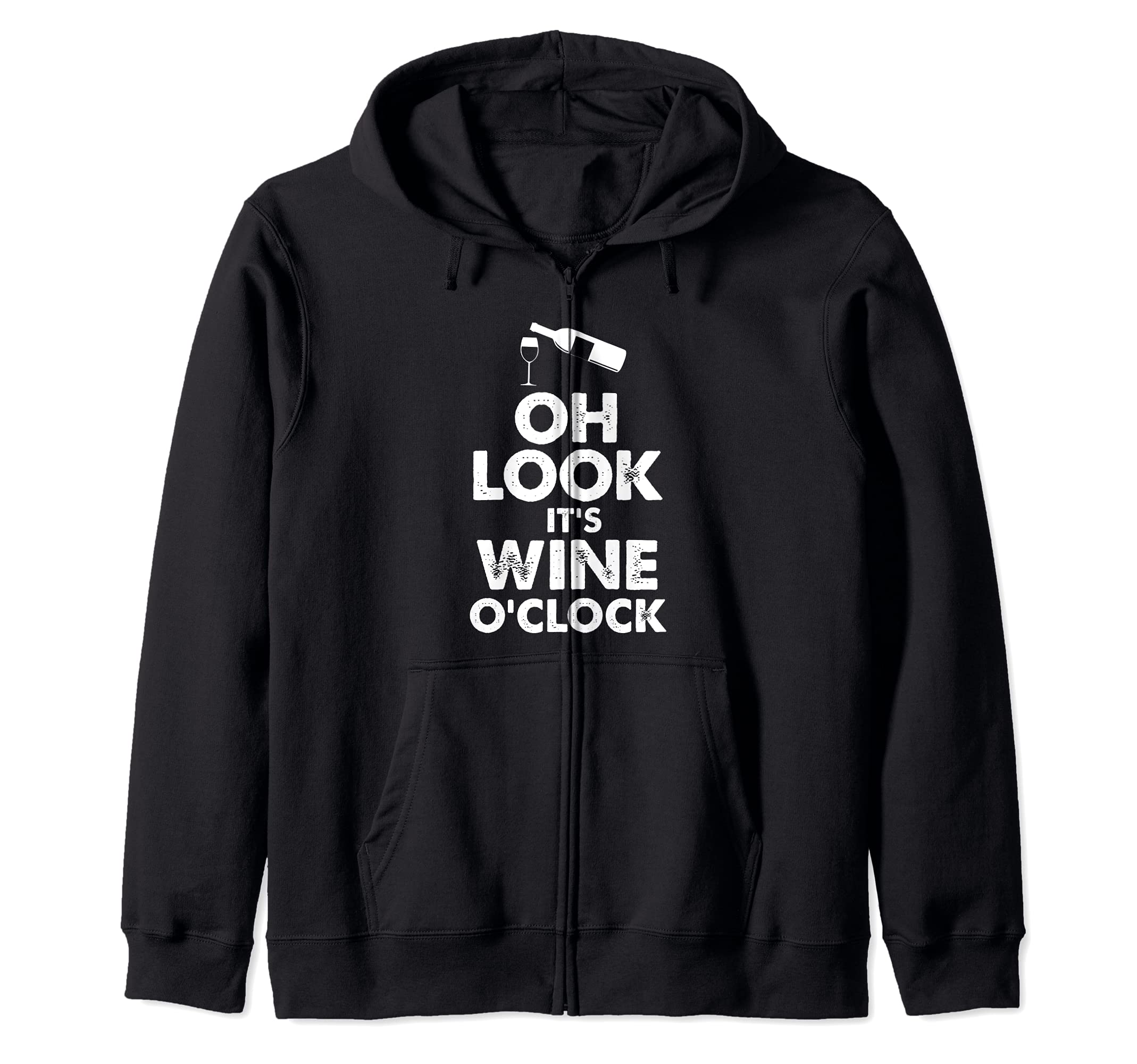 Oh Look it´s wine o´clock drinking glass funny design Zip Hoodie