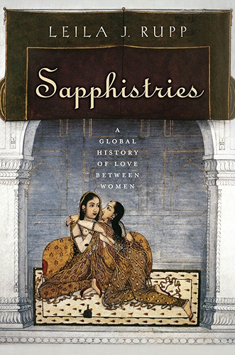 Download Sapphistries: A Global History of Love between Women (Intersections Book 15) (English Edition) PDF
