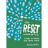 The Reset Workbook: A Guide to Finding Your Inner Magic