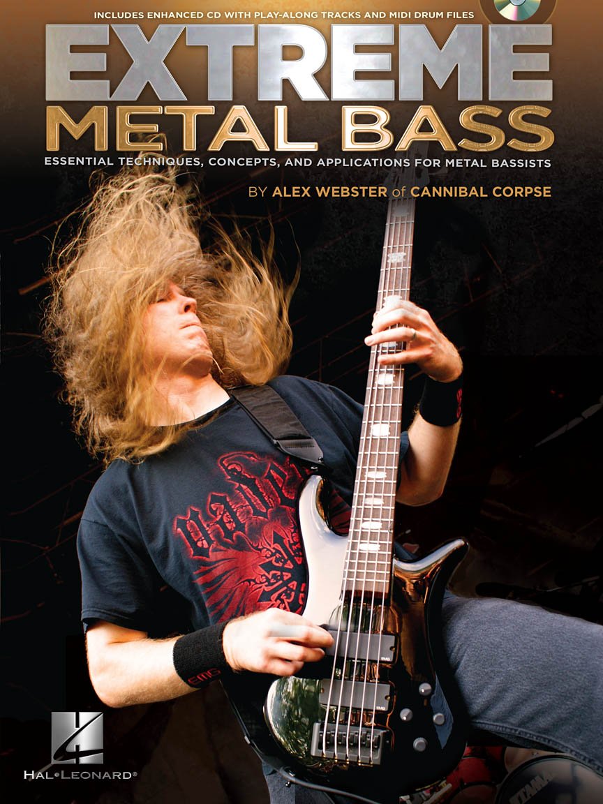 Extreme Metal Bass. Includes Audio Online: Essential Techniques, Concepts, and Applications for Metal Bassists