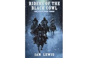 Riders of the Black Cowl (The Reeve)