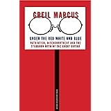 Under the Red White and Blue: Patriotism, Disenchantment and the Stubborn Myth of the Great Gatsby