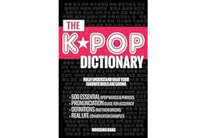 KPOP Dictionary: 500 Essential K-Pop & K-Drama Vocabulary & Examples Every Fan Must Know