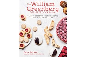 The William Greenberg Desserts Cookbook: Classic Desserts from an Iconic New York City Bakery