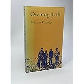 Owning It All: Essays