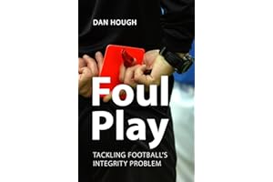 Foul Play: Tackling Football's Integrity Problem