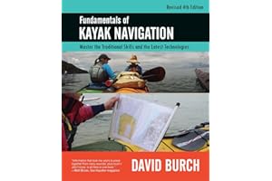 Fundamentals of Kayak Navigation: Master the Traditional Skills and the Latest Technologies