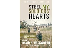 Steel My Soldiers' Hearts: The Hopeless to Hardcore Transformation of U.S. Army, 4th Battalion, 39th Infantry, Vietnam
