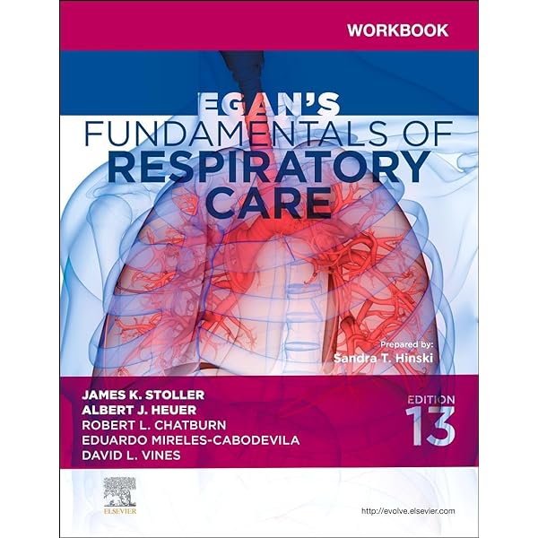 Respiratory Care Anatomy and Physiology: Foundations for Clinical