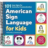 American Sign Language for Kids: 101 Easy Signs for Nonverbal Communication