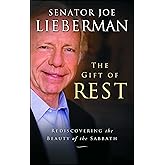 The Gift of Rest: Rediscovering the Beauty of the Sabbath