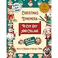 Christmas Ephemera To Cut Out And Collage: ATC Artist Trading Card Edition