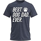 Best Dog Dad Ever T Shirt Funny Graphic Men's Novelty Shirts T-Shirt for Men