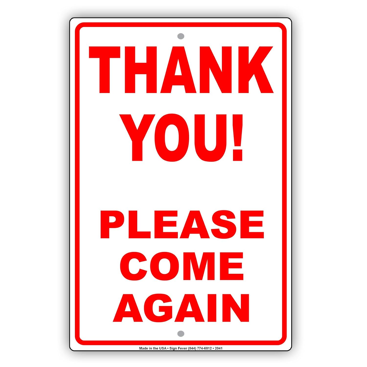 Amazon.com: Thank You! Please Come Again Courtesy Appreciation Caution ...