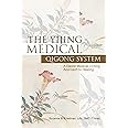 The Yijing Medical Qigong System: A Daoist Medical I-Ching Approach to Healing
