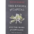 The Enigma of Capital: and the Crises of Capitalism
