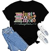 MAIHUN Reading Shirt for Women Book Lover Teacher Tshirt Just One More Chapter Bookworm Tee Top