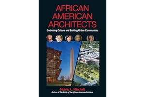 African American Architects: Embracing Culture and Building Urban Communities