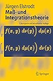 Ma&szlig;- und Integrationstheorie (Grundwissen Mathematik)