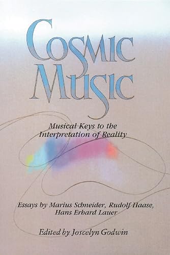 Download Cosmic Music: Musical Keys to the Interpretation of Reality PDF