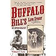 Buffalo Bill's Life Story: An Autobiography