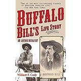 Buffalo Bill's Life Story: An Autobiography