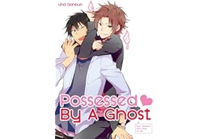 Possessed By A Ghost (Yaoi Manga) Vol. 1