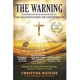 The Warning: Testimonies and Prophecies of the Illumination of Conscience