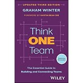 Think One Team: The Essential Guide to Building and Connecting Teams