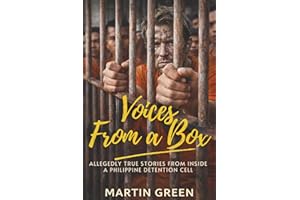 Voices From a Box: Allegedly True Stories From Inside a Philippine Detention Cell