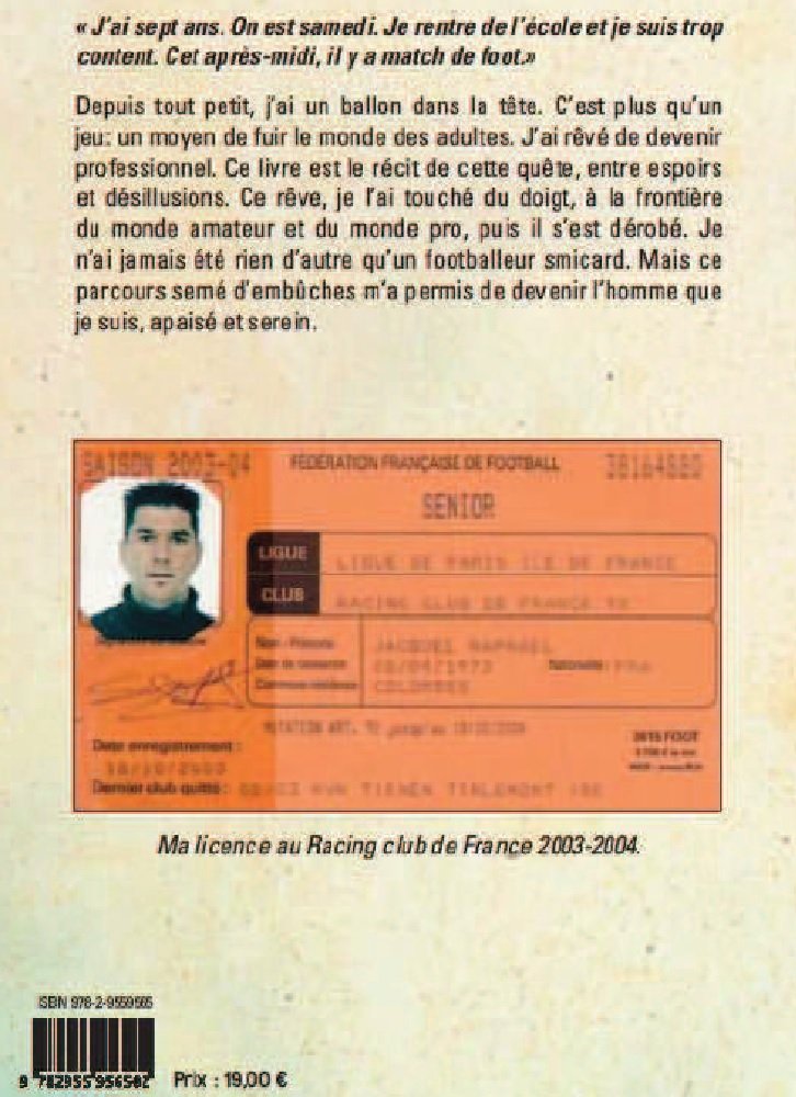 Amazonfr Footballeur Smicard Et Après Raphaël - 