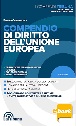 Download Compendio di diritto dell'Unione europea: 2019 Prima edizione Collana I Compendi Tribuna (Italian Edition) PDF