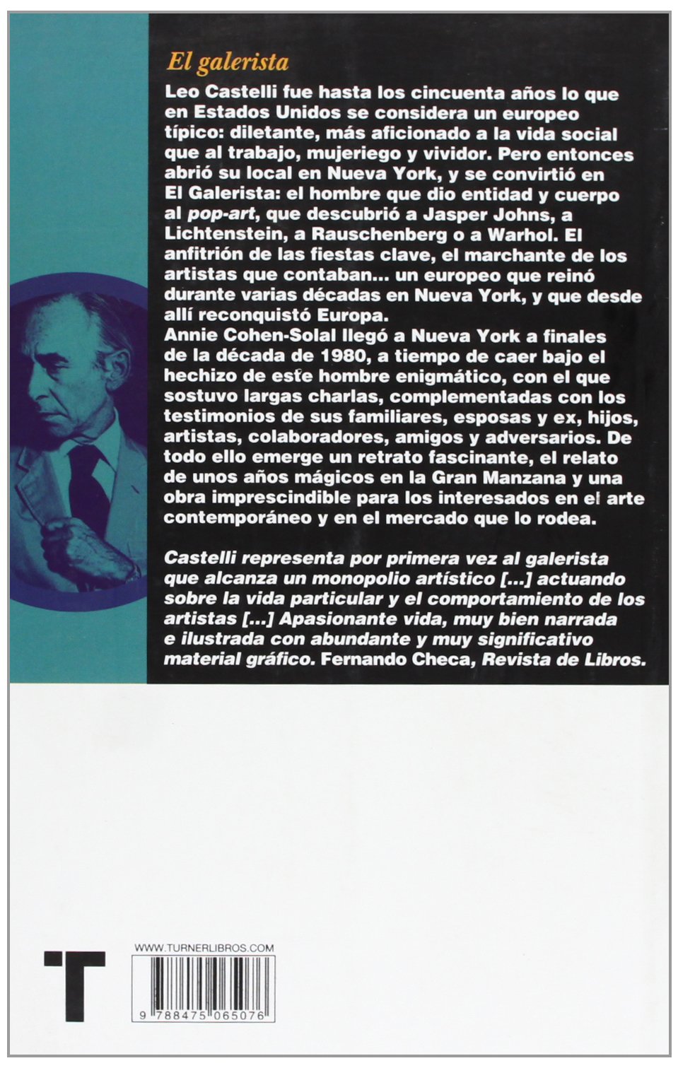 El Galerista Leo Castelli Y Su Círculo Annie Cohen Solal - 